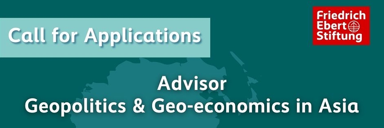 Blue coloured poster showing the Call for Application for the post of Advisor, Geopolitics and Geo-economics in Asi